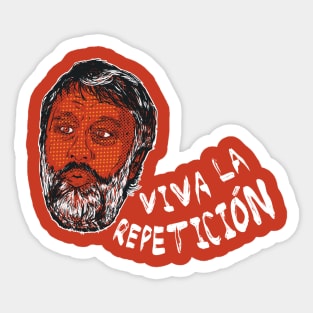 Slavoj Zizek : Viva la Repeticion ! Sticker